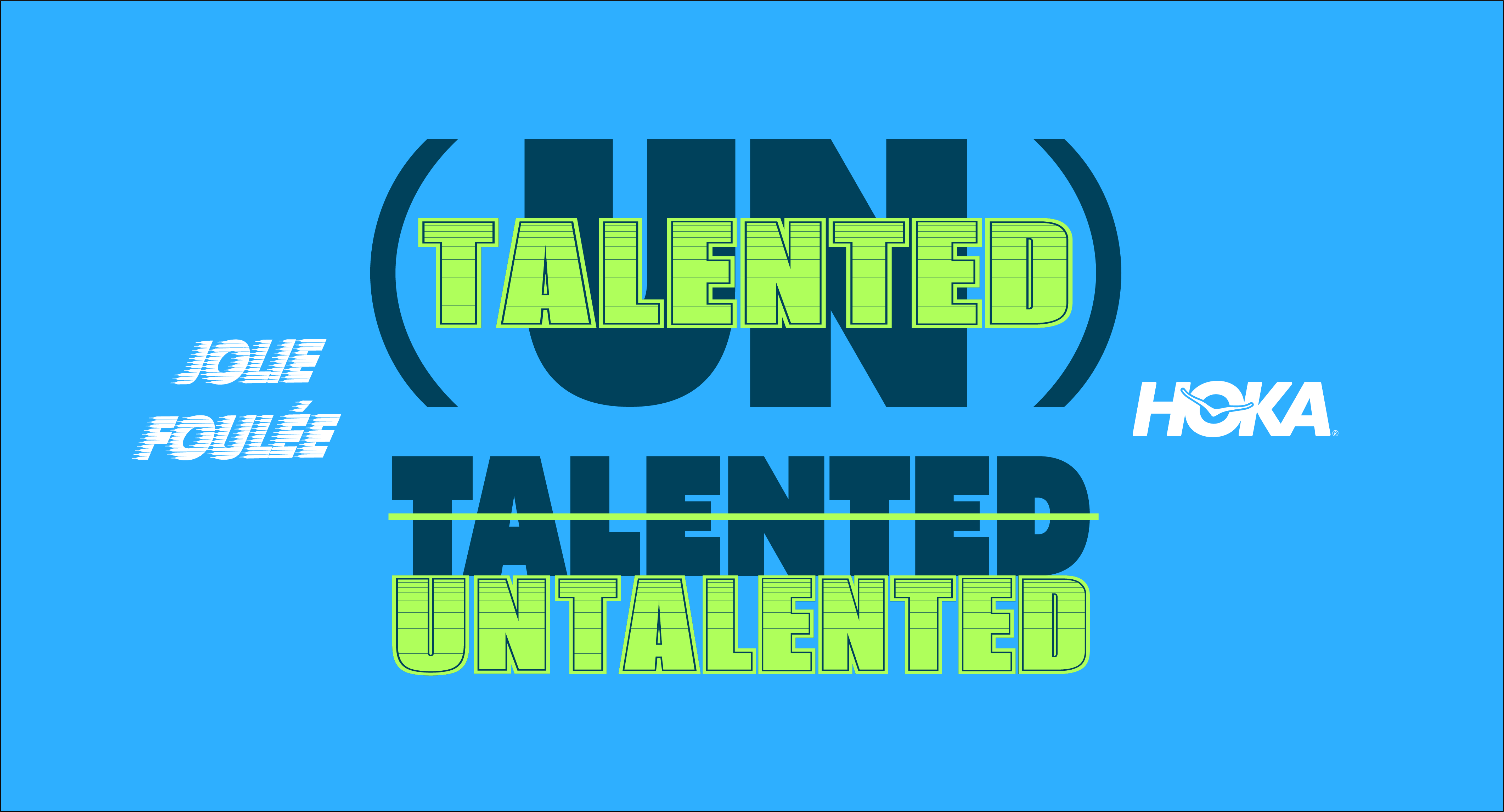 Untalented Jolie Foulée HOKA